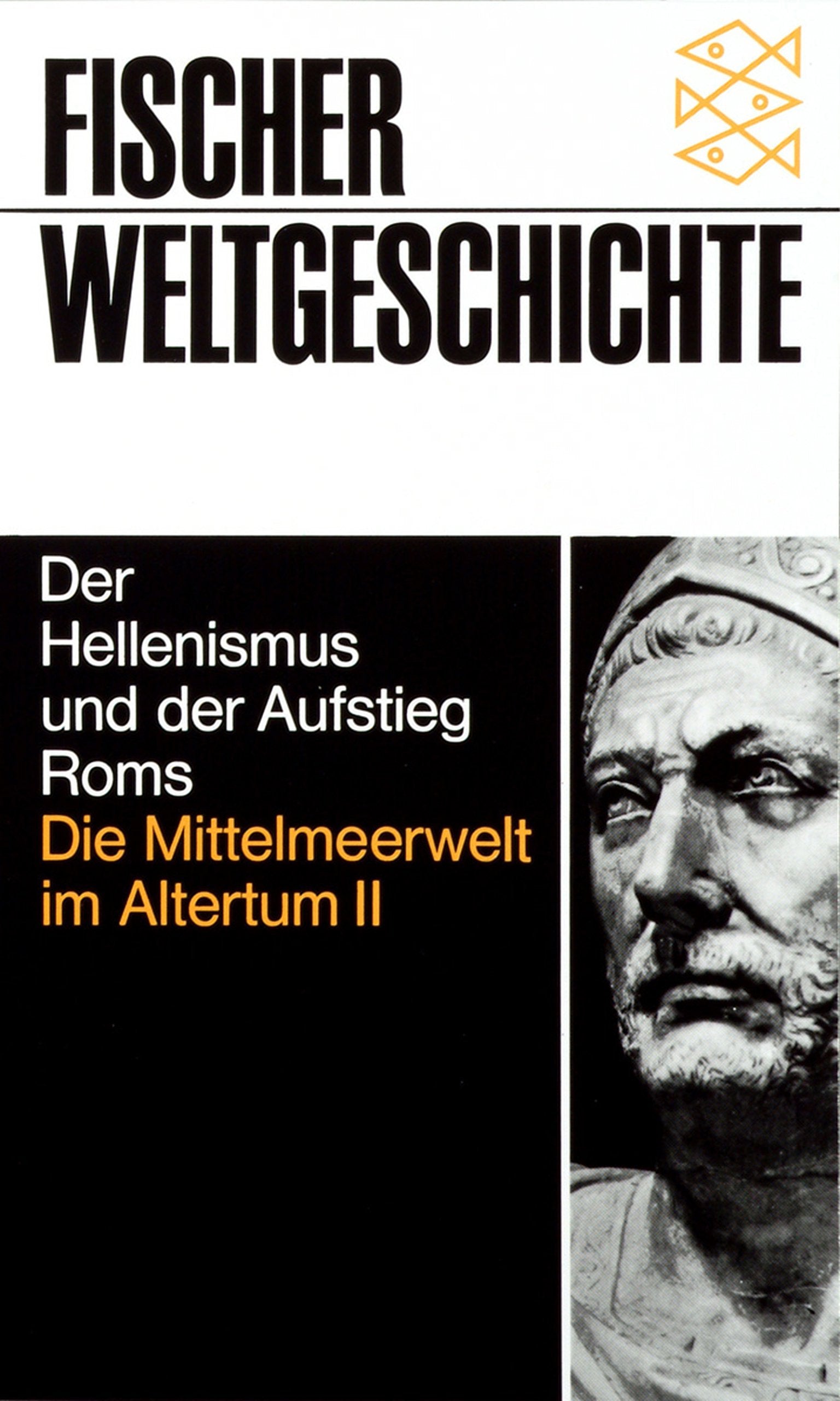 Der Hellenismus und der Aufstieg Roms: Die Mittelmeerwelt im Altertum II Reference Books