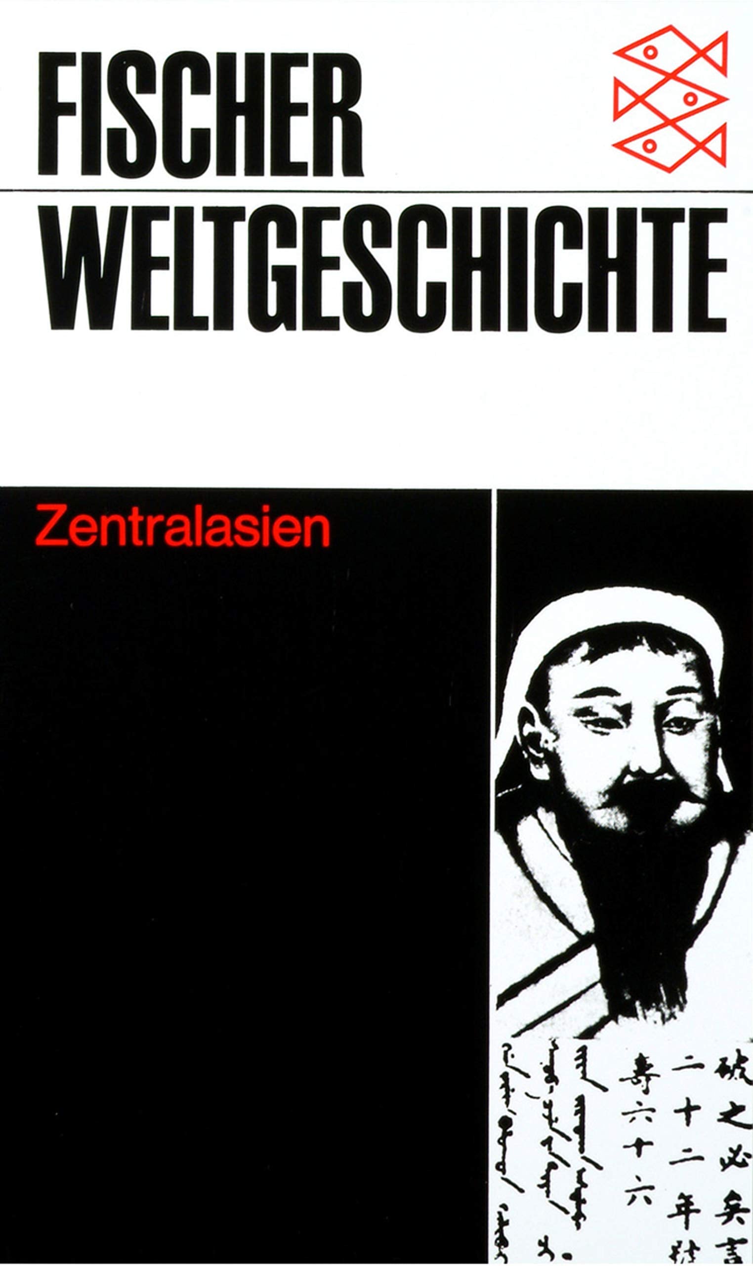Fischer Weltgeschichte. Zentralasien, Band 16. Politics & History