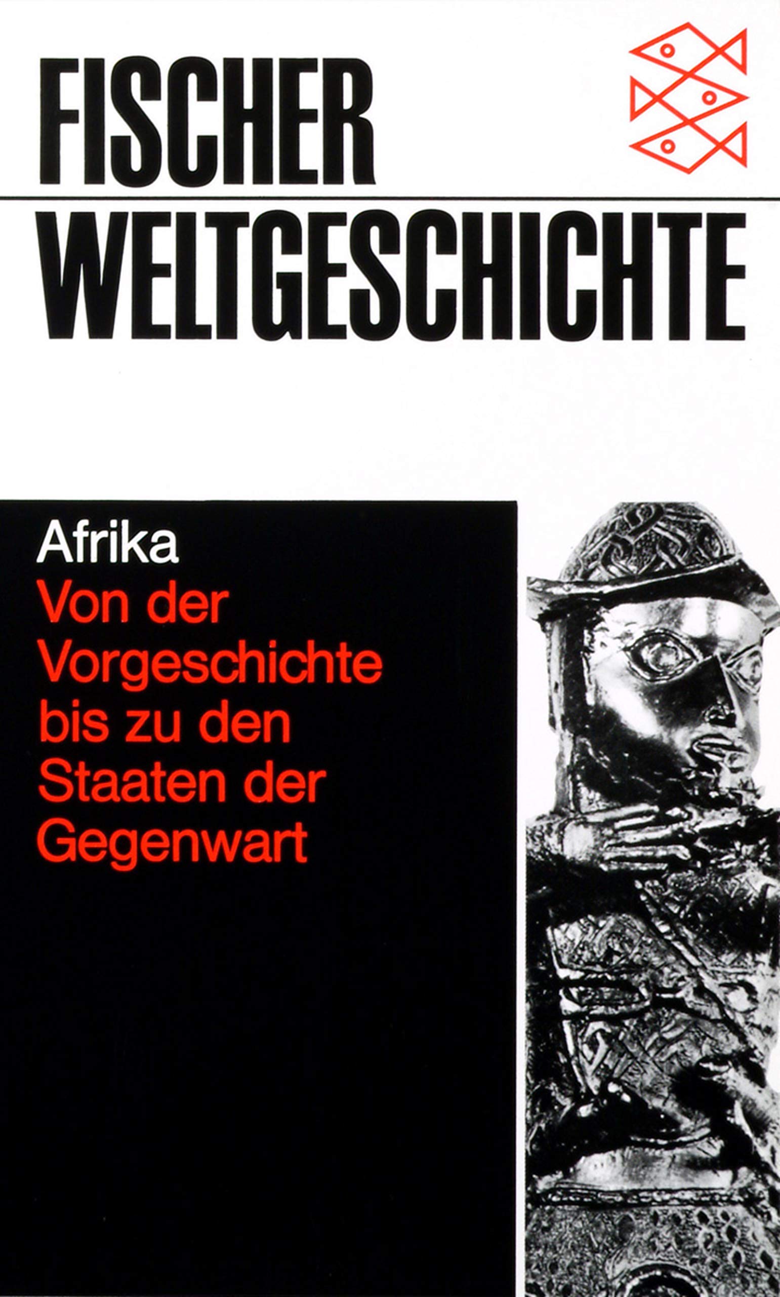 Fischer Weltgeschichte, Bd.32, Afrika Politics & History