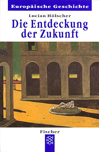 Die Entdeckung der Zukunft Politics & History