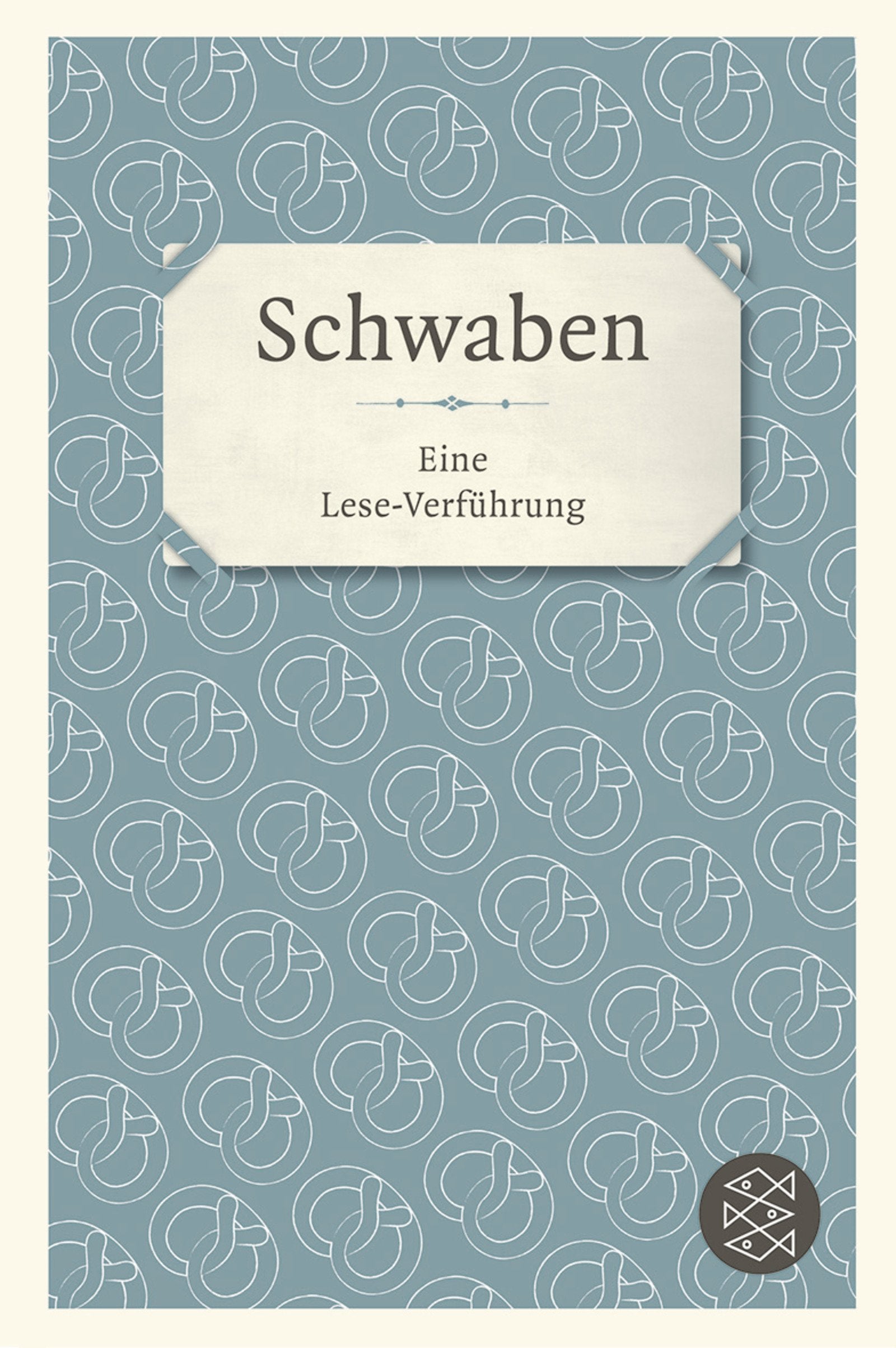 Schwaben: Eine Lese-Verführung: Eine Lese-Verführung. Originalausgabe (Literatur) Contemporary literature