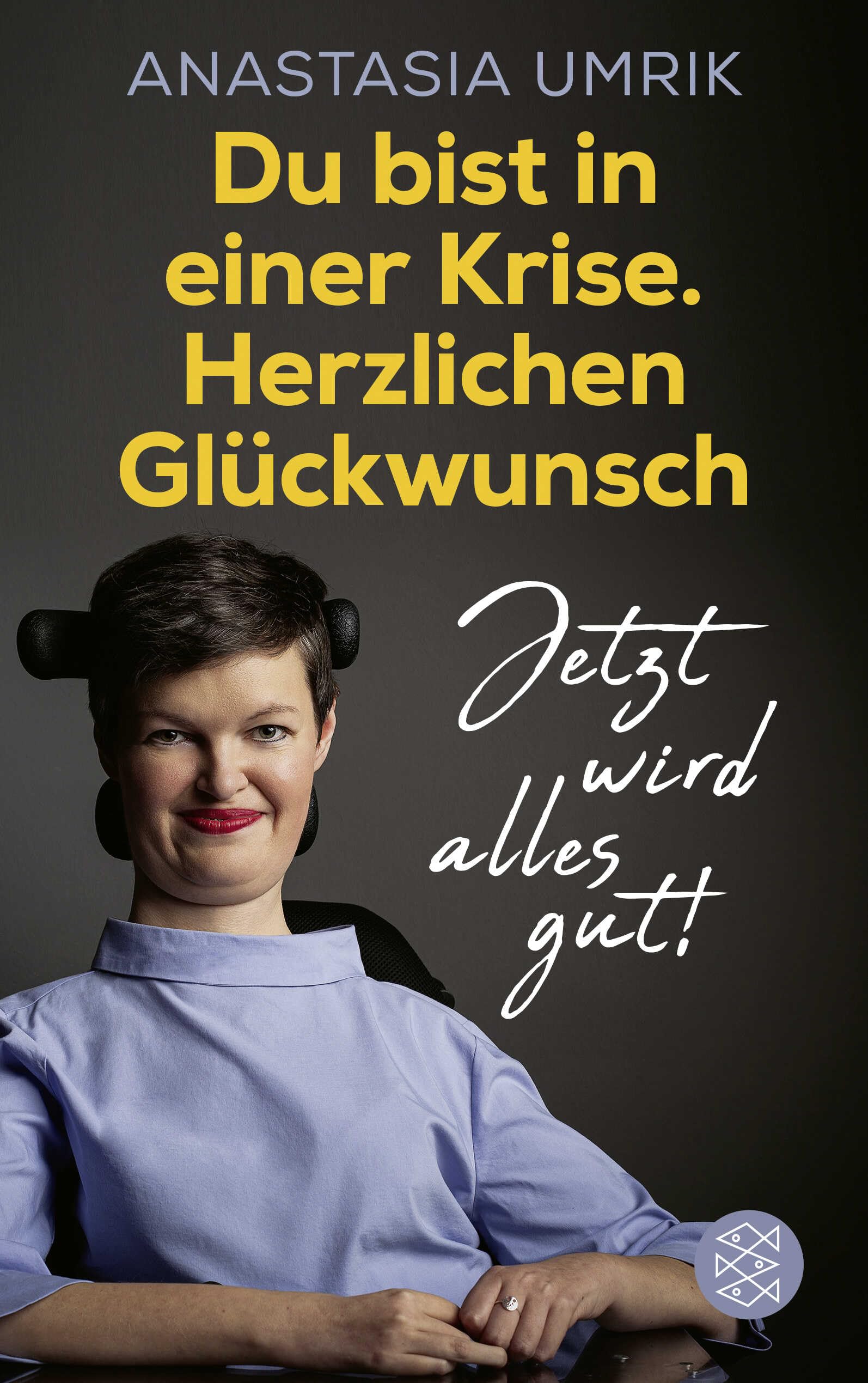 Du bist in einer Krise. Herzlichen Glückwunsch. Jetzt wird alles gut! Science