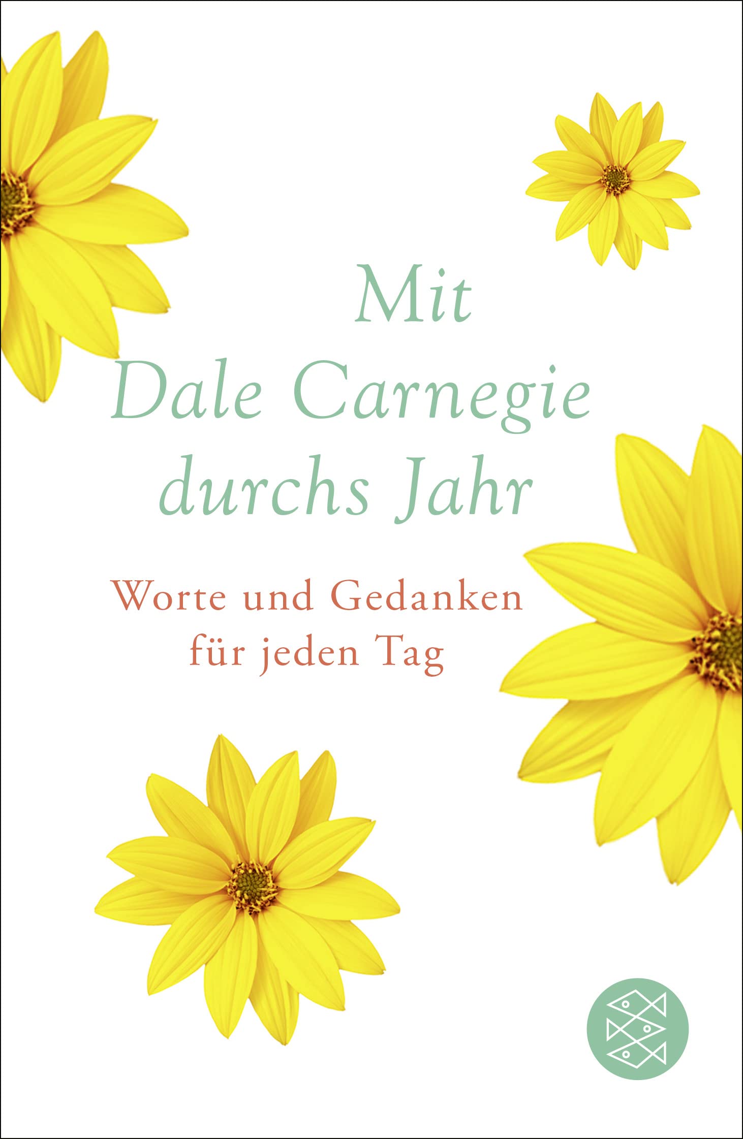 Mit Dale Carnegie durchs Jahr Business, Finance & Career