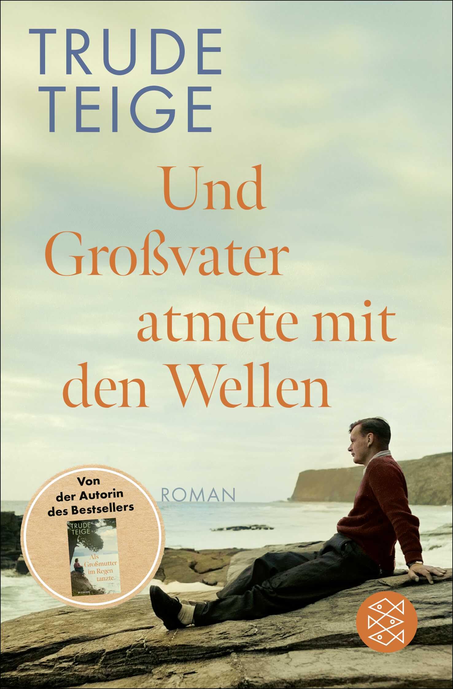 Und Großvater atmete mit den Wellen Contemporary literature