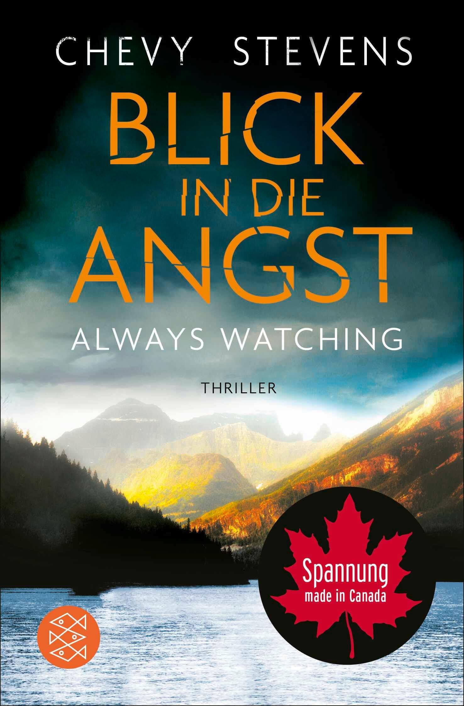 Blick in die Angst: Thriller | »Stevens setzt immer noch eins drauf.« Krimi-Couch (Kanada-Thriller, Band 3) Contemporary literature