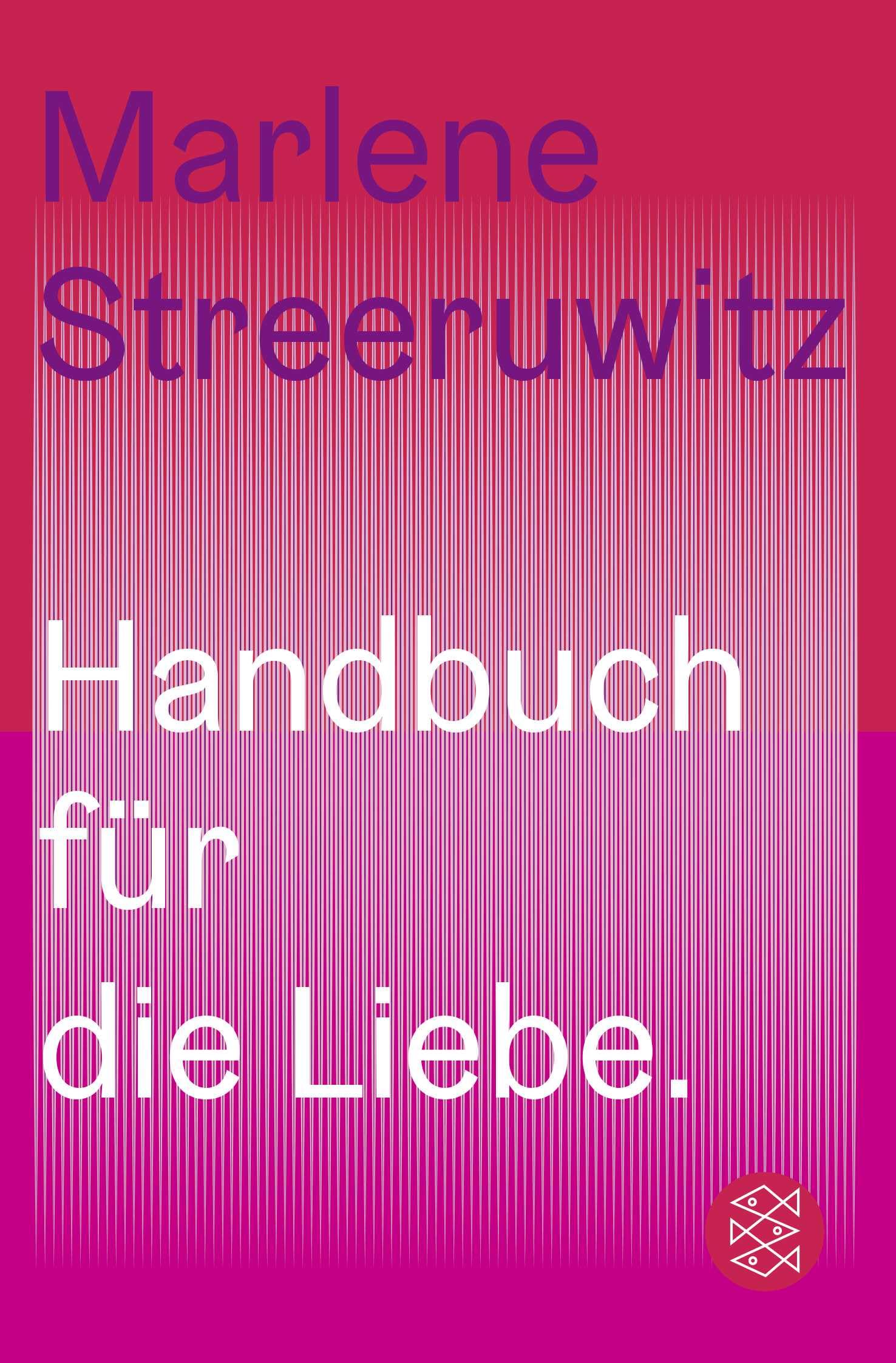 Handbuch für die Liebe. Contemporary literature