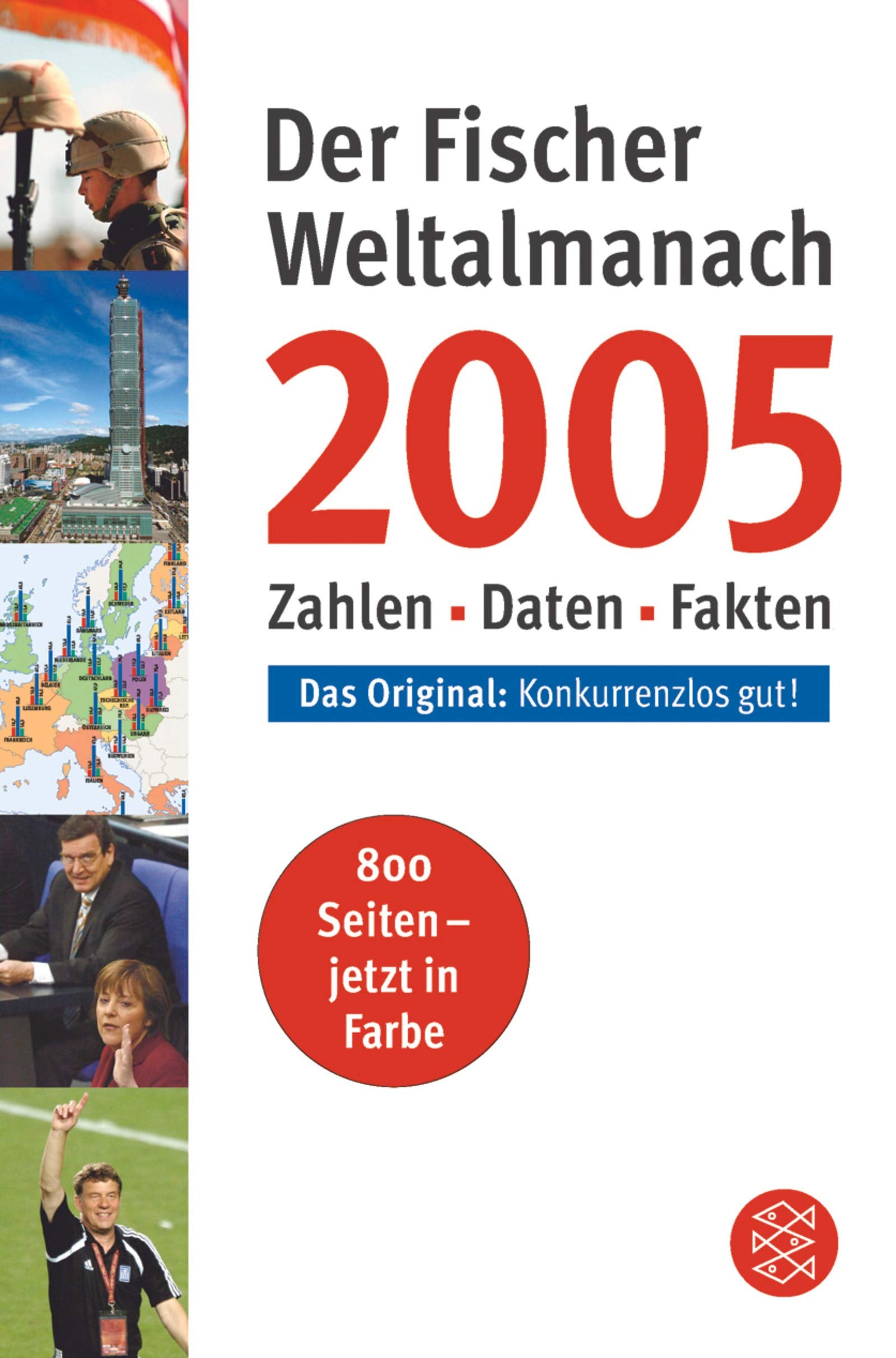 Der Fischer Weltalmanach 2005: Zahlen Daten Fakten (Fischer Sachbücher) Reference Books