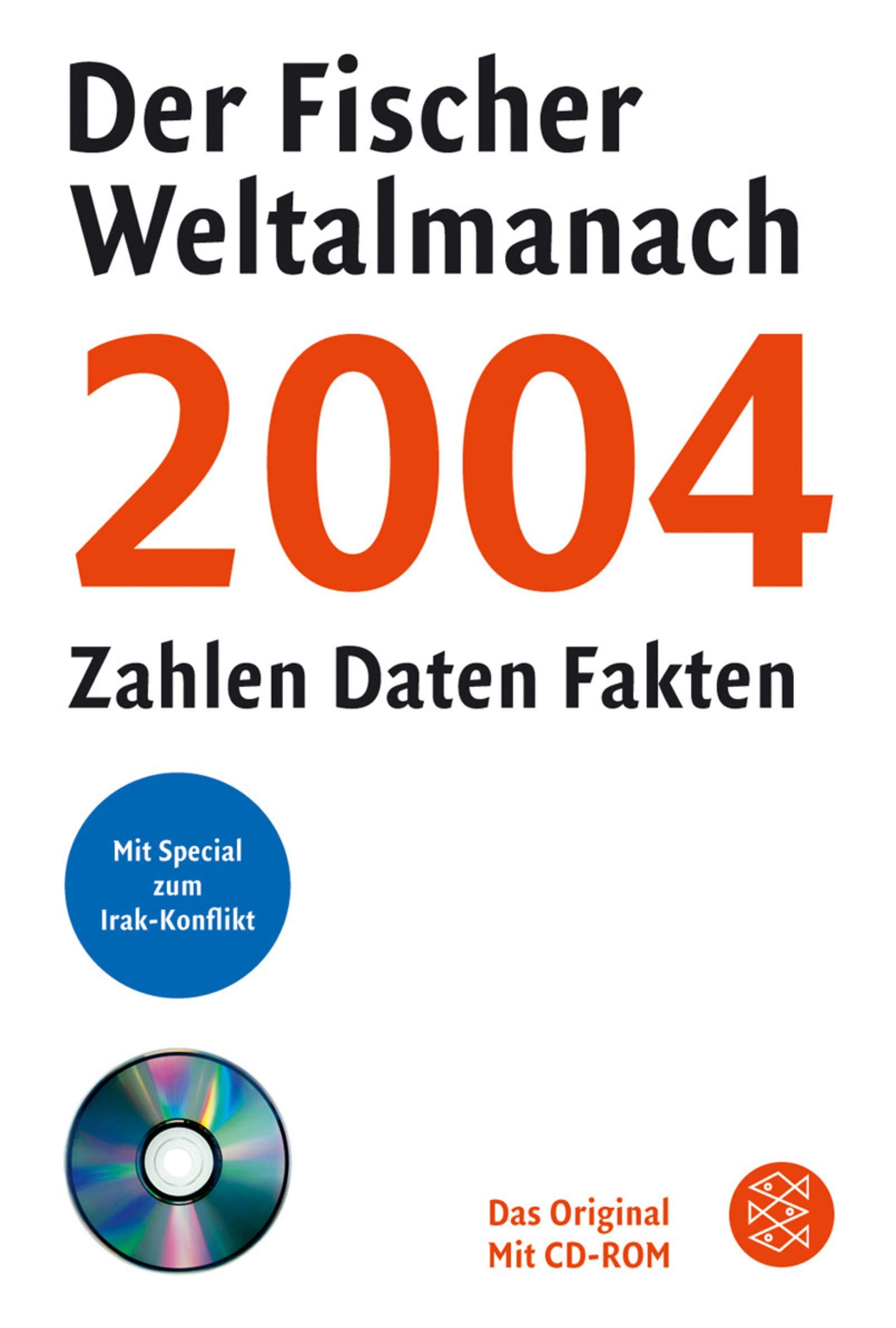 Der Fischer Weltalmanach 2004 mit CD-ROM: Zahlen Daten Fakten Reference Books