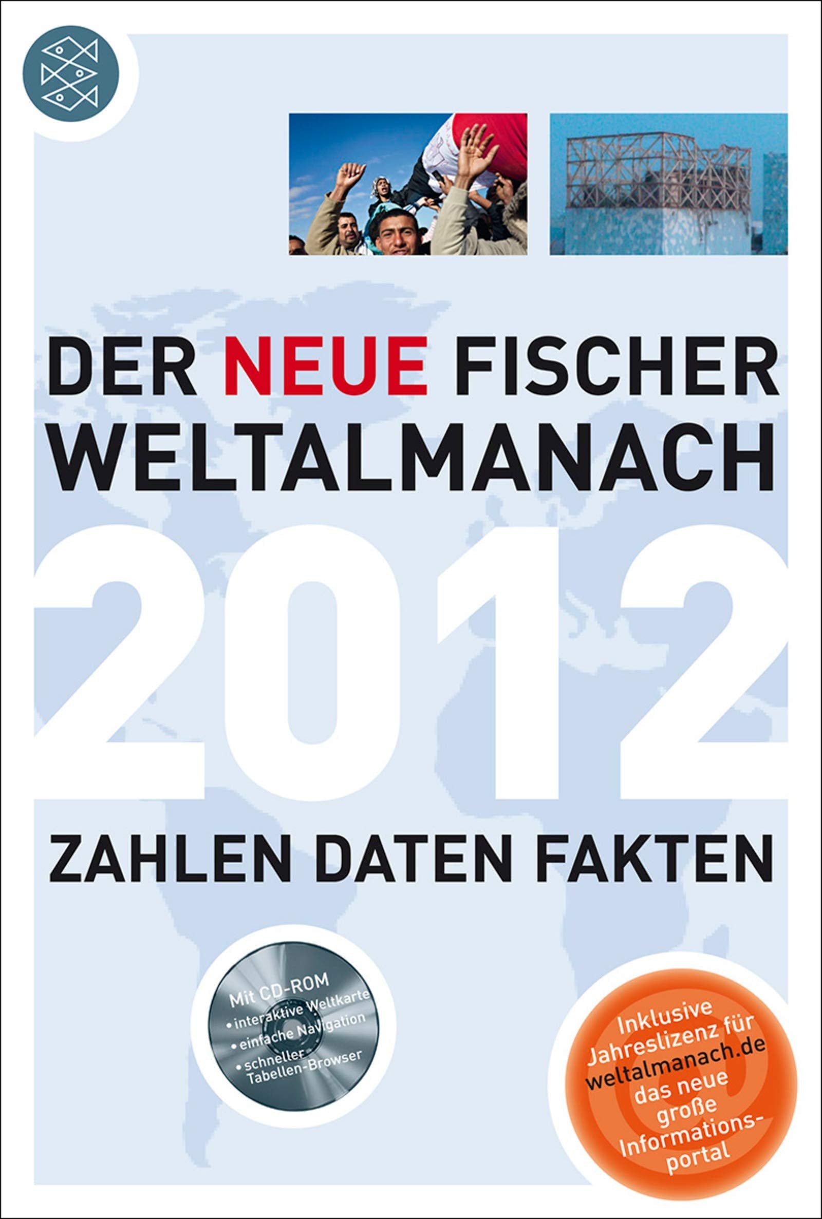 Der neue Fischer Weltalmanach 2012 mit CD-Rom: Zahlen Daten Fakten (OM - Fischer Weltalmanach m.CD-ROM) General education