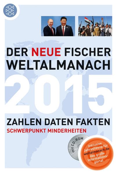 Der neue Fischer Weltalmanach 2015 mit CD-Rom: Zahlen Daten Fakten: Zahlen Daten Fakten. Schwerpunktthema: Minderheiten. Inklusive Jahreslizenz für ... (Fischer Weltalmanach m.CD-ROM, Band 72915) Reference Books