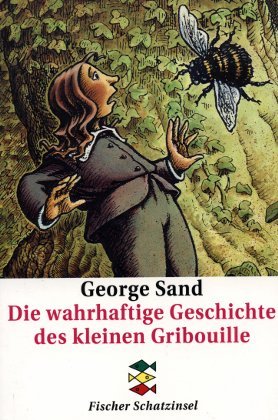 Die wahrhaftige Geschichte des kleinen Gribouille Classics