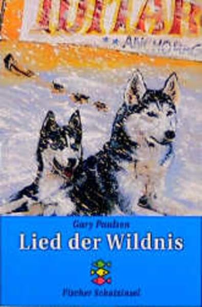Lied der Wildnis (Fischer Schatzinsel) Books