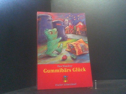 Gummibärs Glück (Fischer Schatzinsel) Learning & Reference