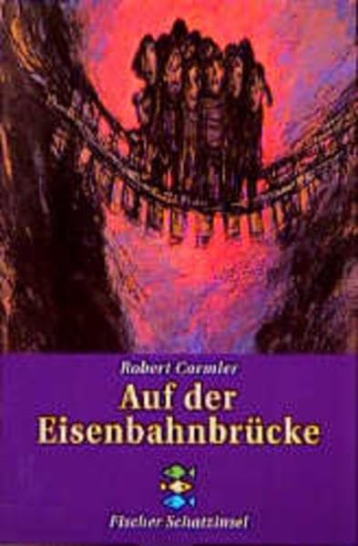 Auf der Eisenbahnbrücke (Fischer Schatzinsel) Fiction