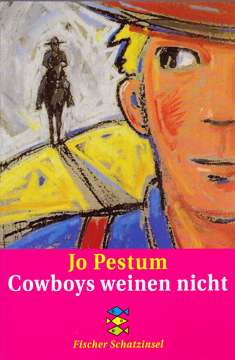 Cowboys weinen nicht (Fischer Schatzinsel) Books