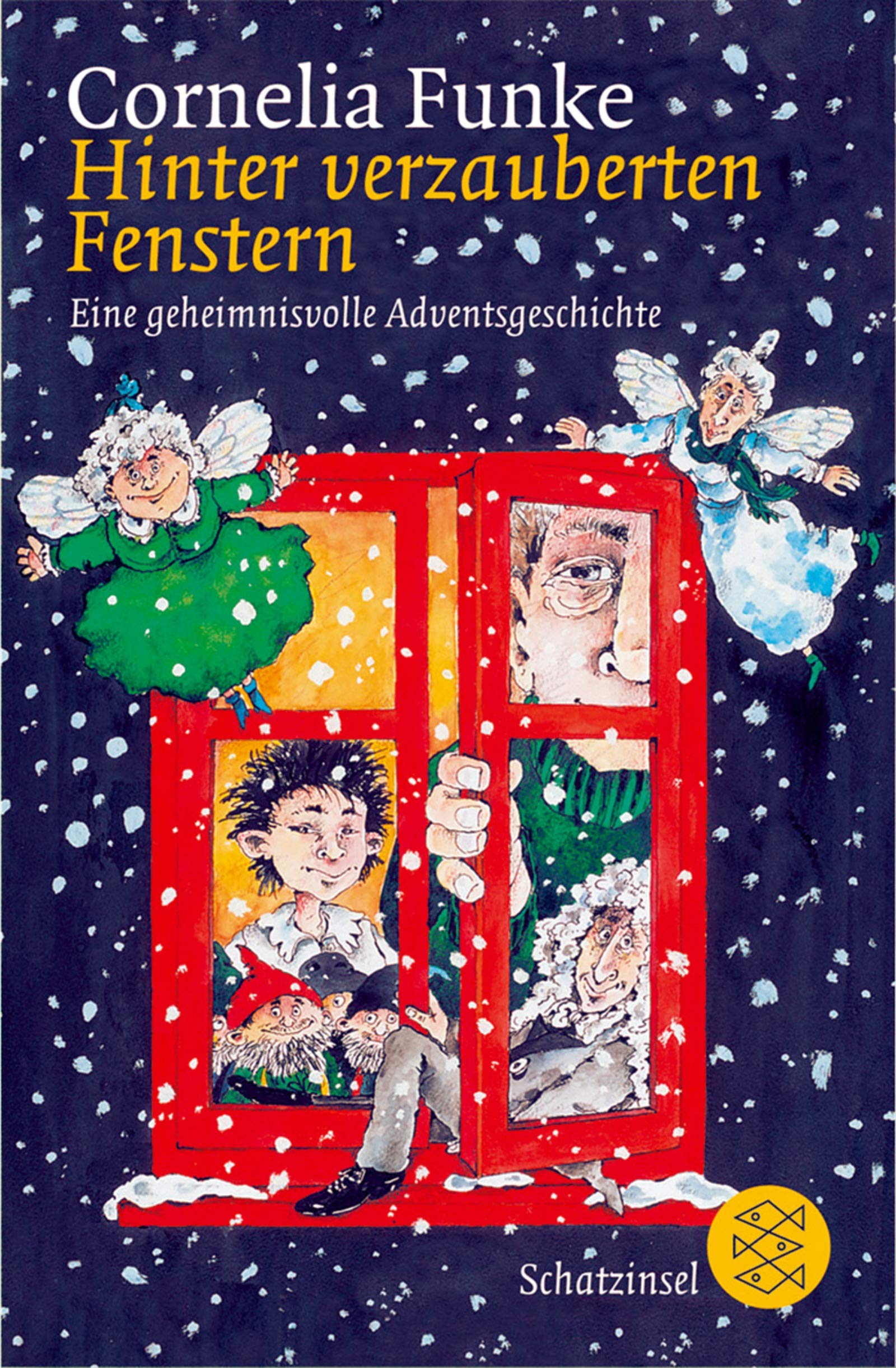Hinter verzauberten Fenstern: Eine geheimnisvolle Adventsgeschichte (Fischer Schatzinsel) Novels & Short Stories
