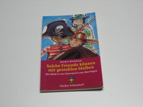 Solche Freunde können mir gestohlen bleiben Books
