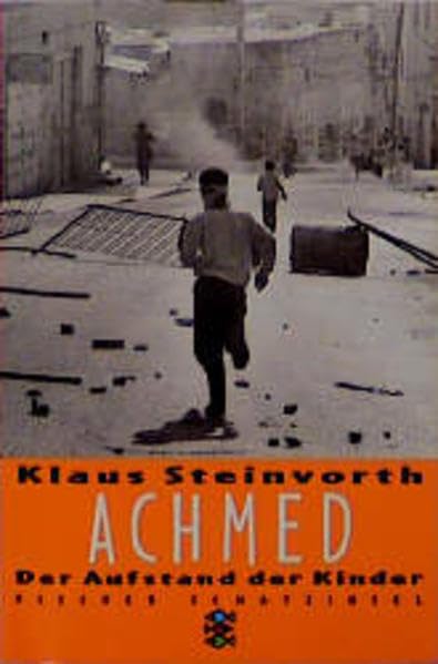 Achmed: Der Aufstand der Kinder (Fischer Schatzinsel) Books