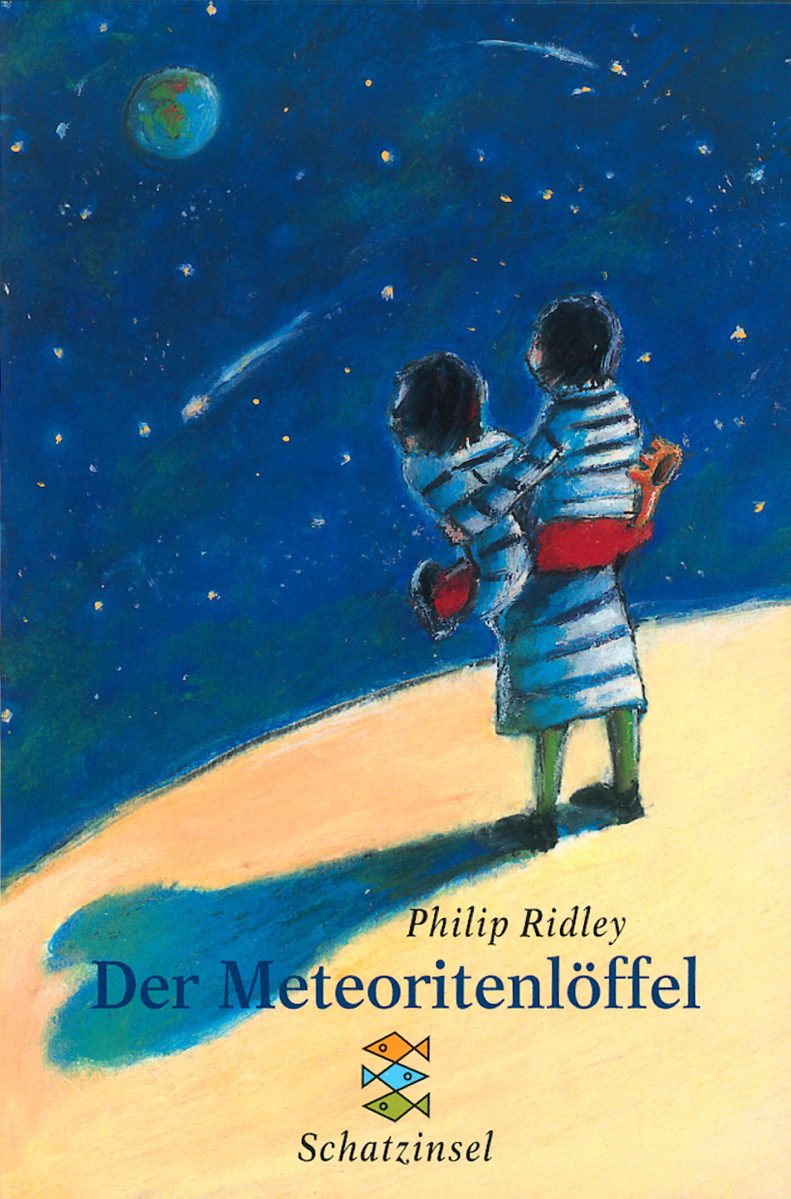 Der Meteoritenlöffel: Ab 11 Jahren (Fischer Schatzinsel) Novels & Short Stories