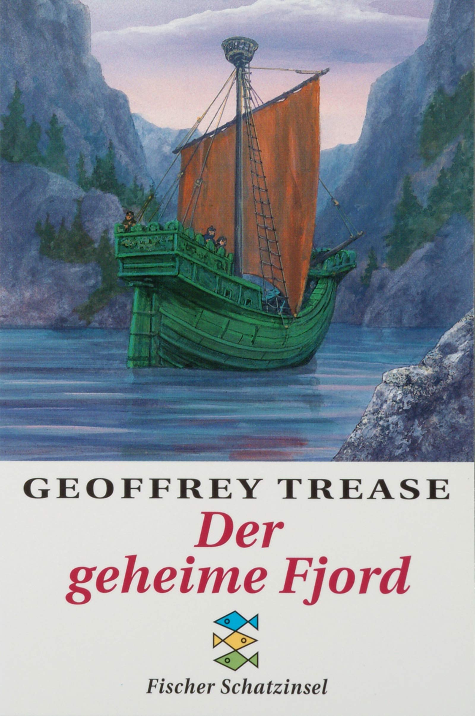 Der geheime Fjord (Fischer Schatzinsel) Fiction