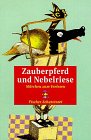 Zauberpferd und Nebelriese: Märchen zum Vorlesen Fairy Tales & Legends