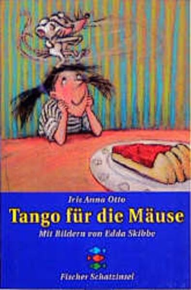 Tango für die Mäuse (Fischer Schatzinsel) Books