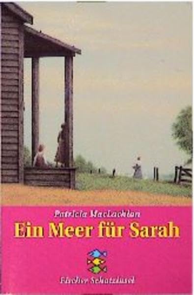 Ein Meer für Sarah (Fischer Schatzinsel) Novels & Short Stories
