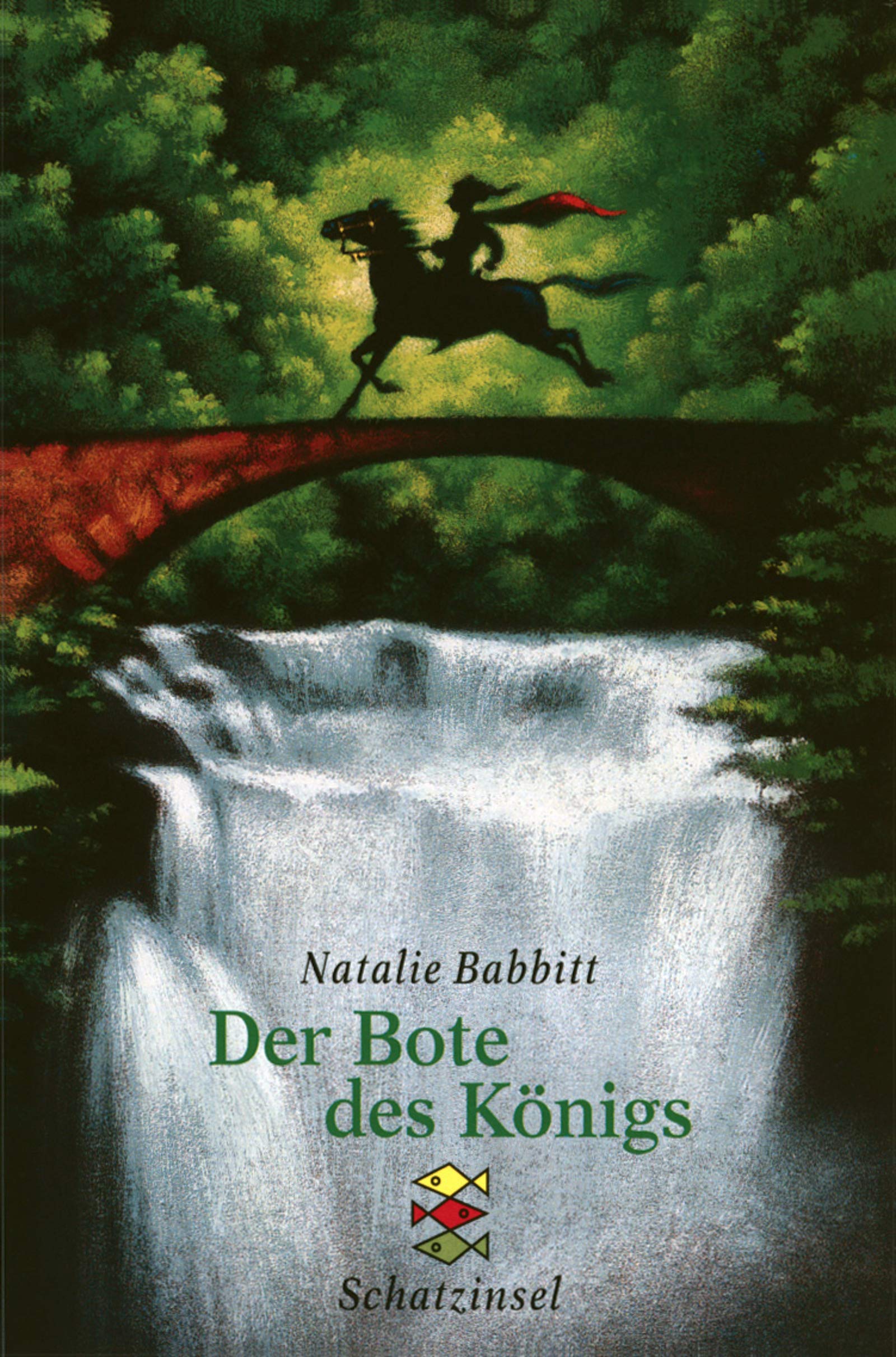 Der Bote des Königs: Ab 10 Jahren (Fischer Schatzinsel) Books