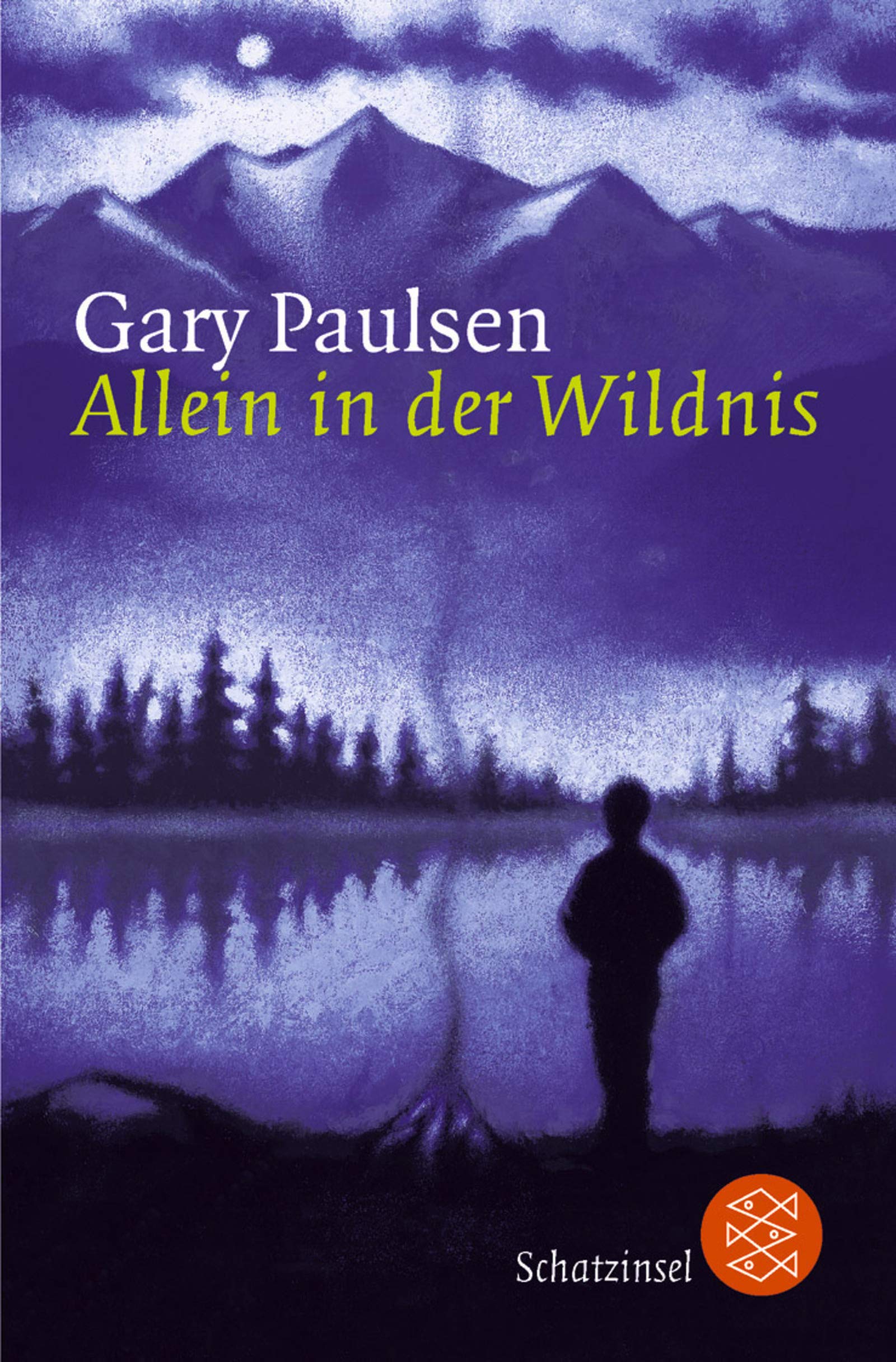 Allein in der Wildnis (Fischer Schatzinsel) Fiction