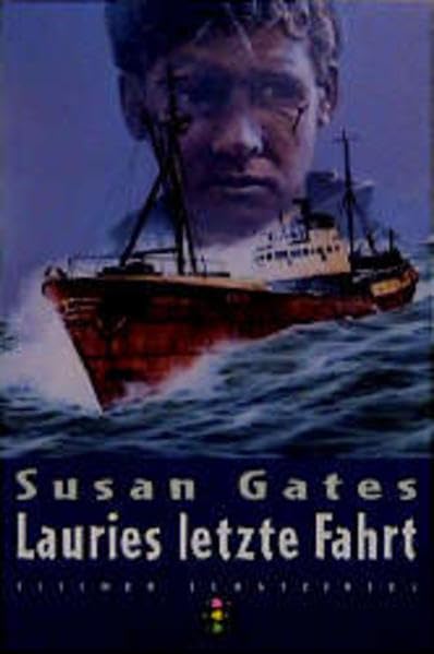 Lauries letzte Fahrt (Fischer Schatzinsel) Books
