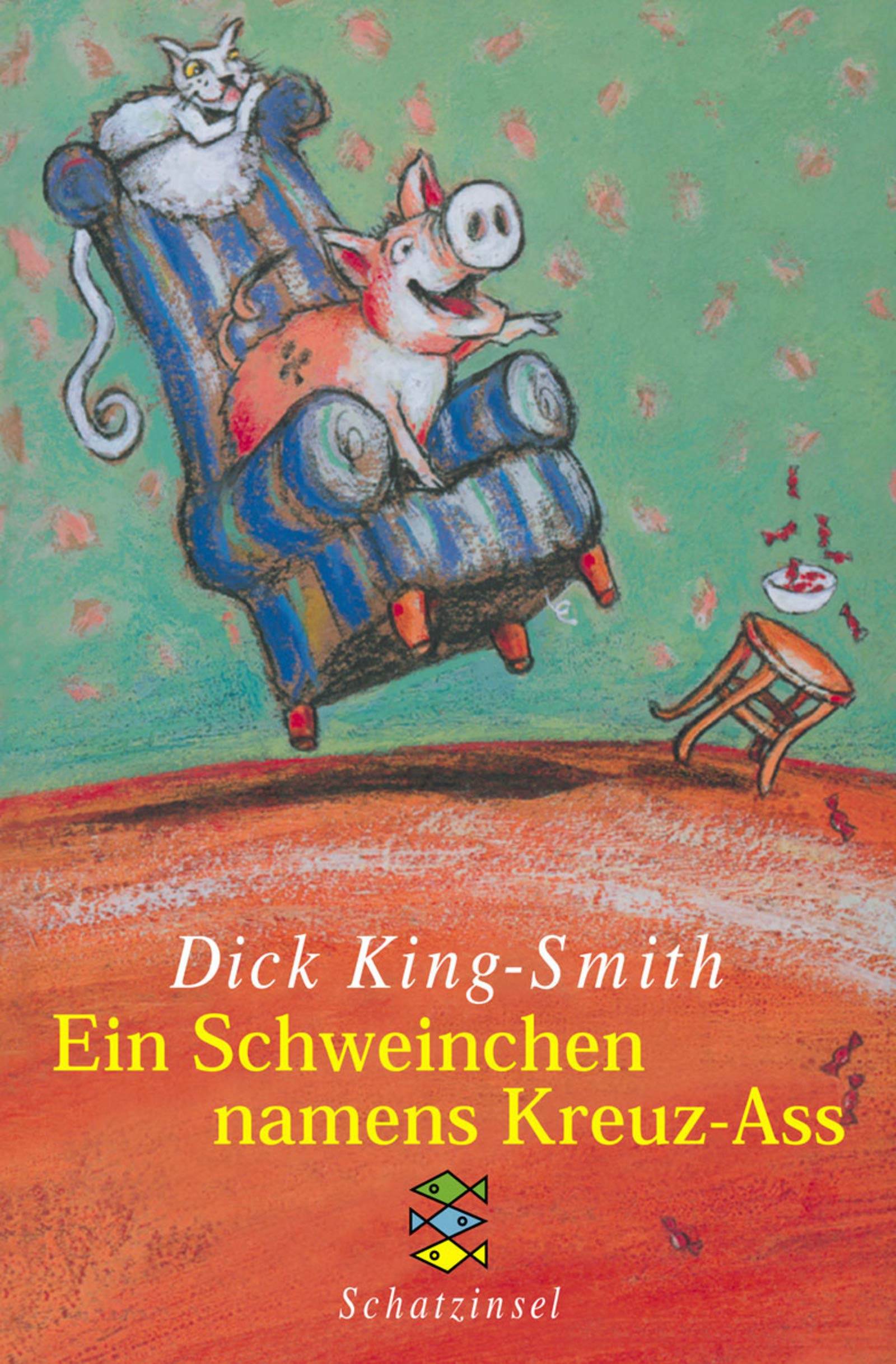 Ein Schweinchen namens Kreuz-Ass (Fischer Schatzinsel) Books