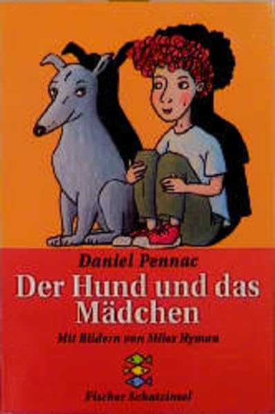 Der Hund und das Mädchen (Fischer Schatzinsel) Learning & Reference