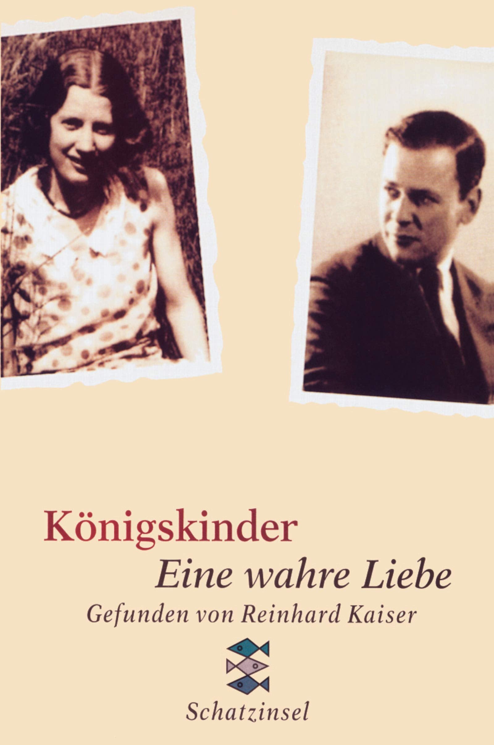 Königskinder: Eine wahre Liebe (Fischer Schatzinsel) Politics & Society