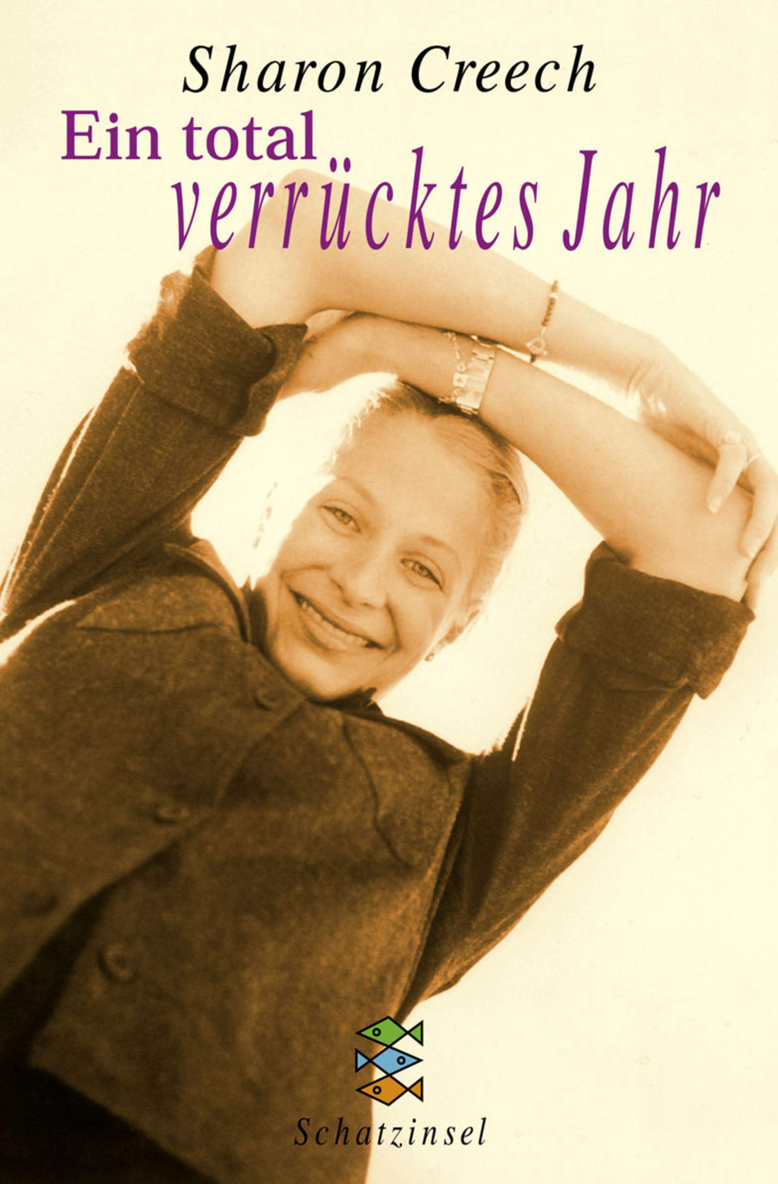 Ein total verrücktes Jahr (Fischer Schatzinsel) Fiction