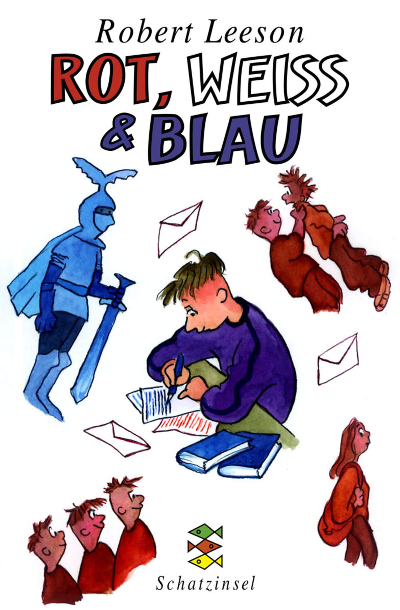 Rot, Weiss & Blau (Fischer Schatzinsel) Books