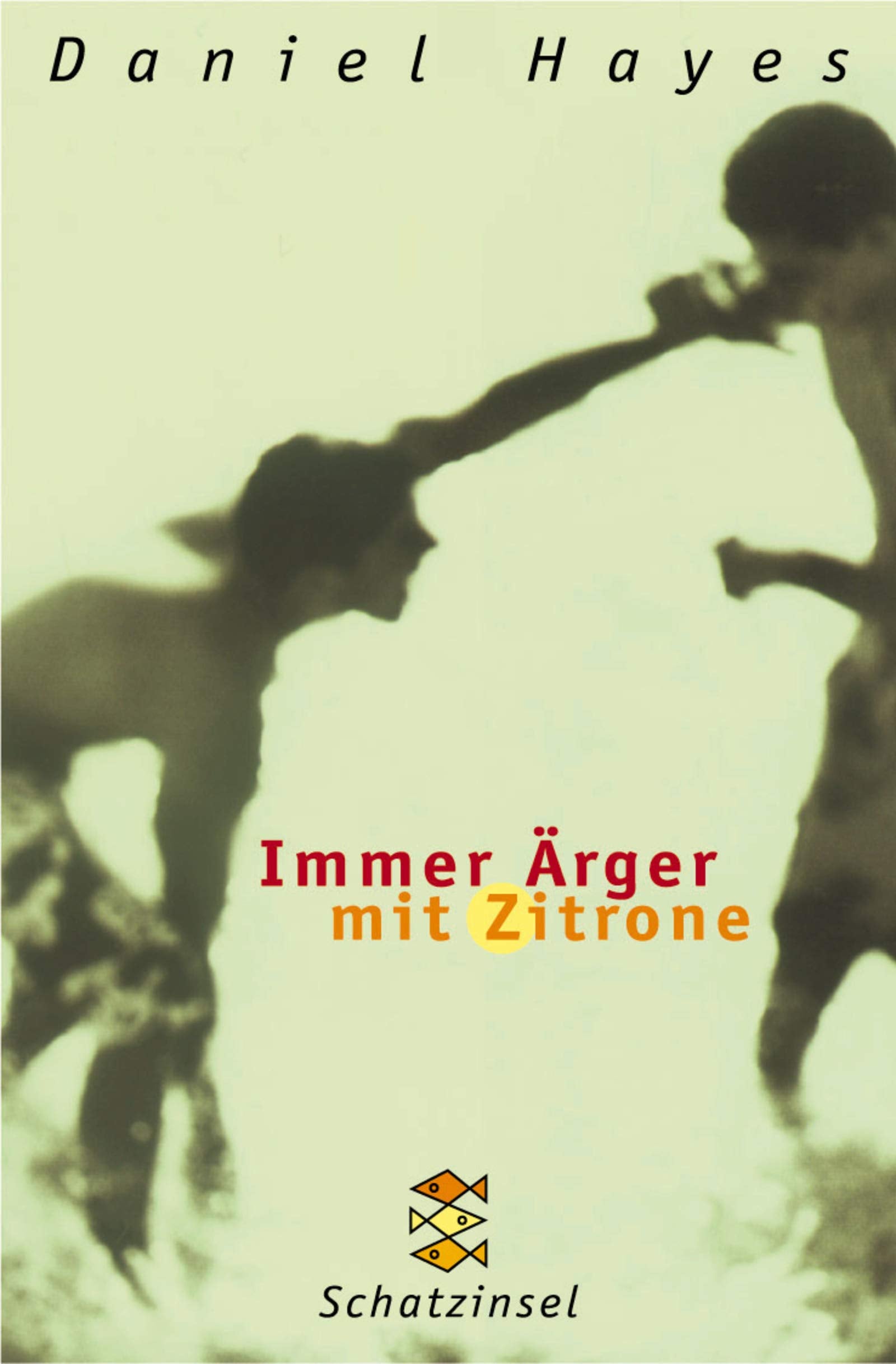 Immer Ärger mit Zitrone (Fischer Schatzinsel) Fiction