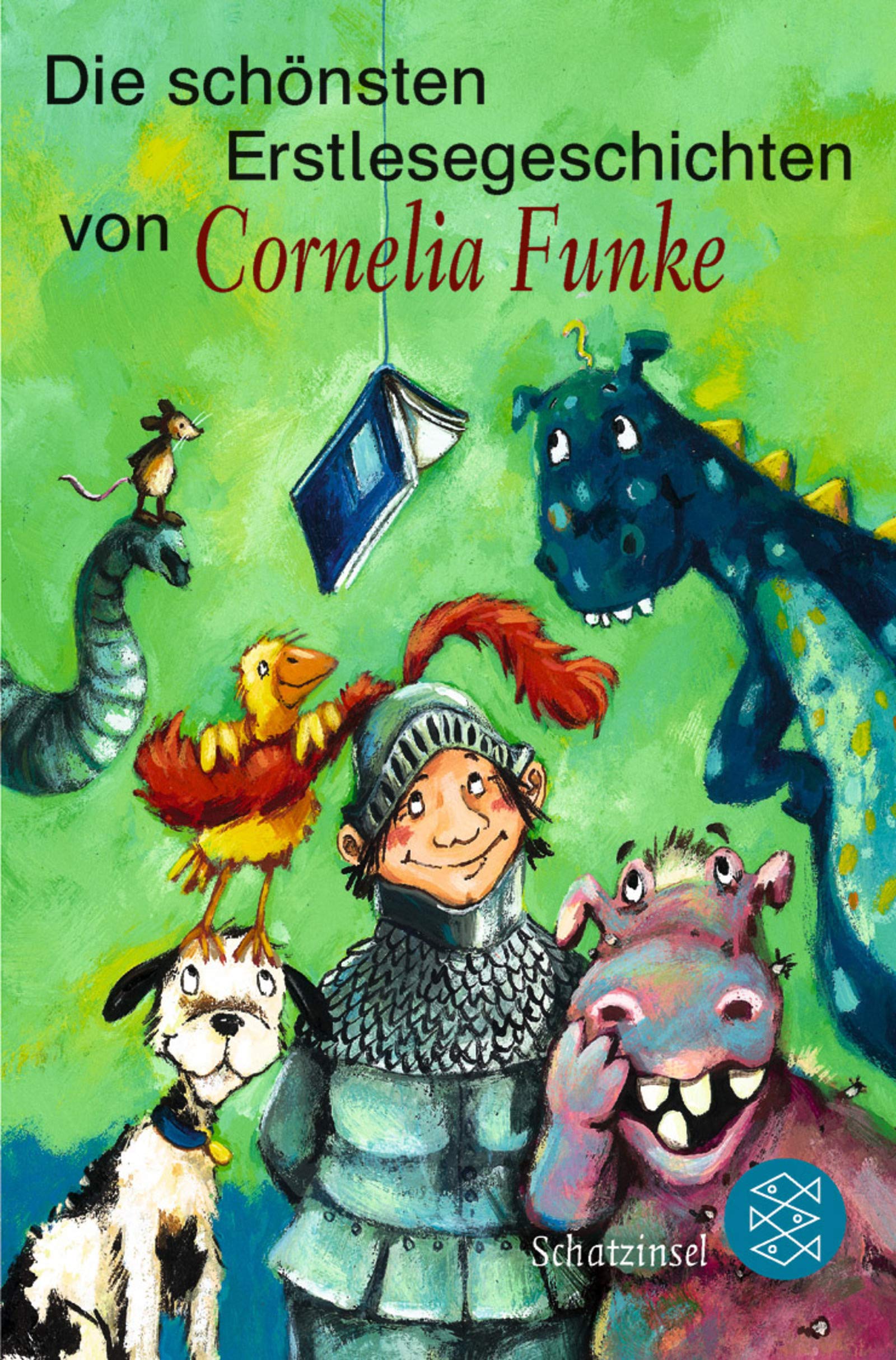 Die schönsten Erstlesegeschichten von Cornelia Funke (Fischer Schatzinsel) Contemporary literature