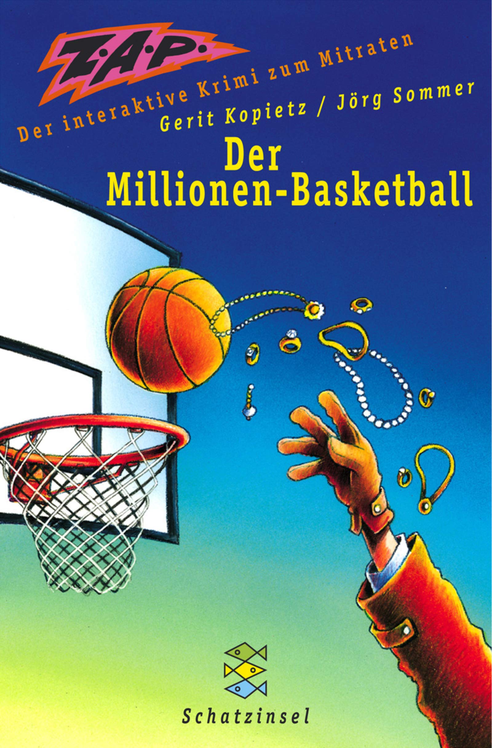 Z.A.P. Der Millionen-Basketball: Der interaktive Krimi zum Mitraten (Fischer Schatzinsel) Leisure, Home & Garden