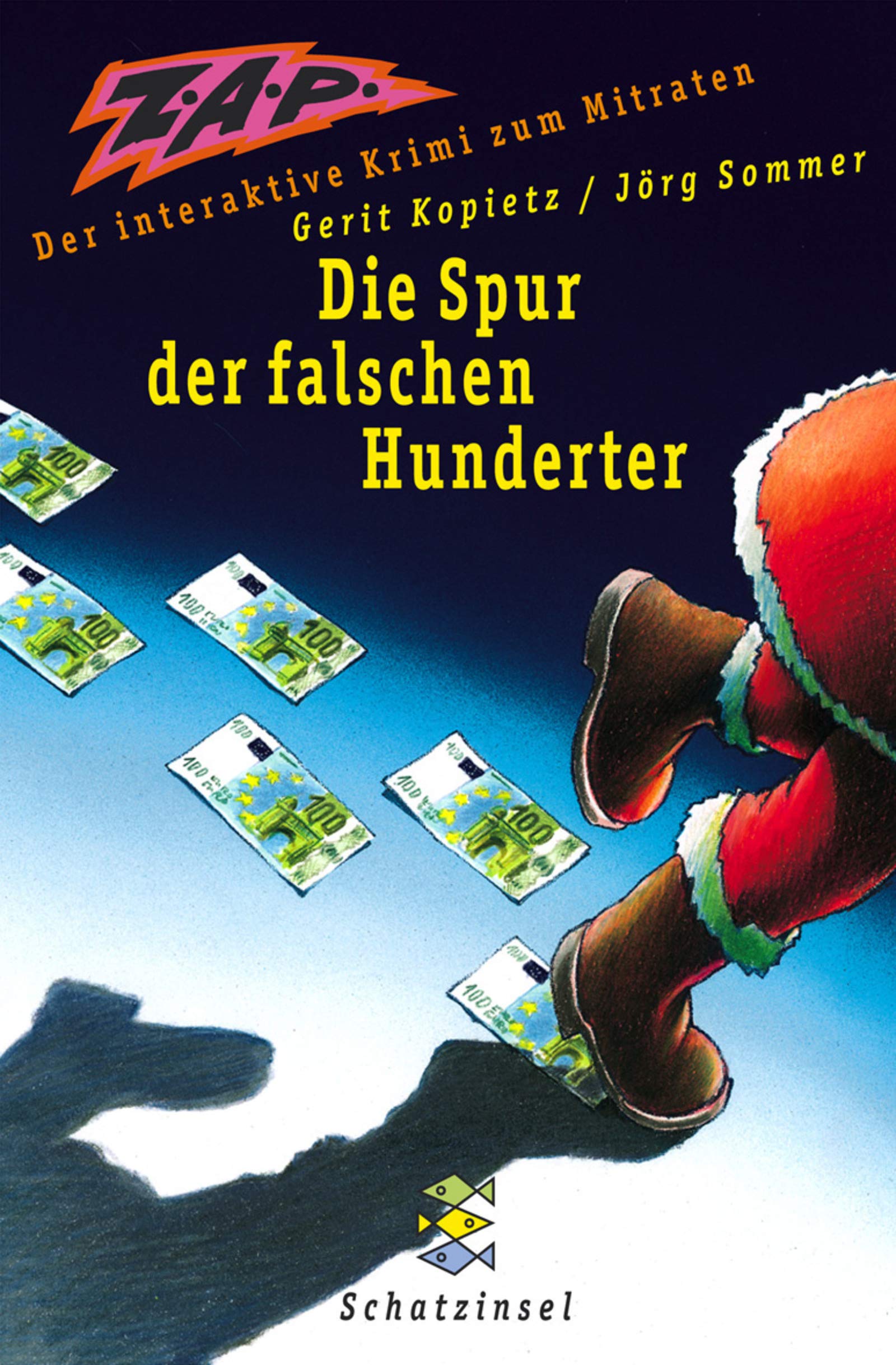 Z.A.P. Die Spur der falschen Hunderter: Der interaktive Krimi zum Mitraten (Fischer Schatzinsel) Leisure, Home & Garden