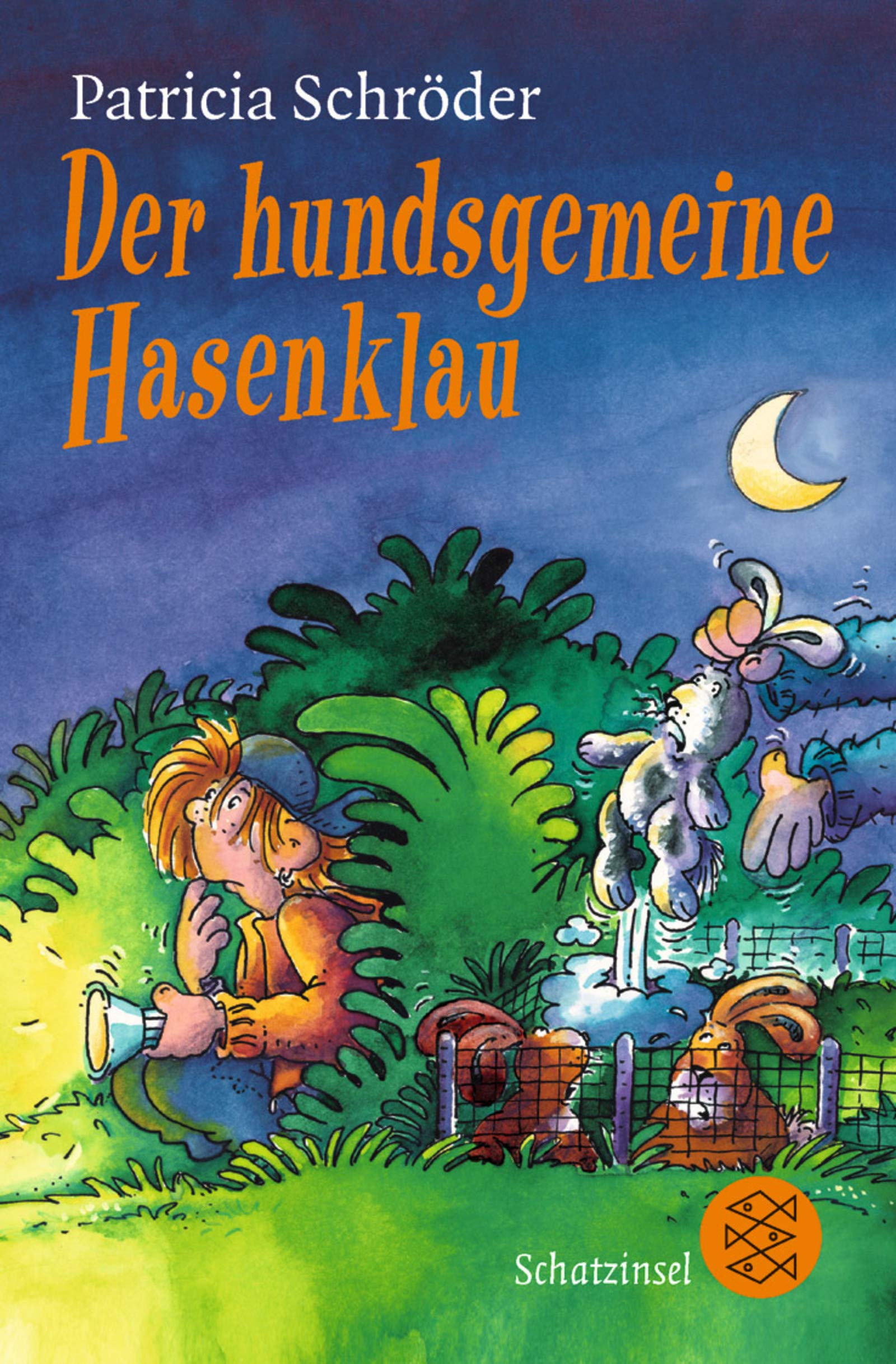 Der hundsgemeine Hasenklau (Schatzinsel TB, Band 80428) Novels & Short Stories