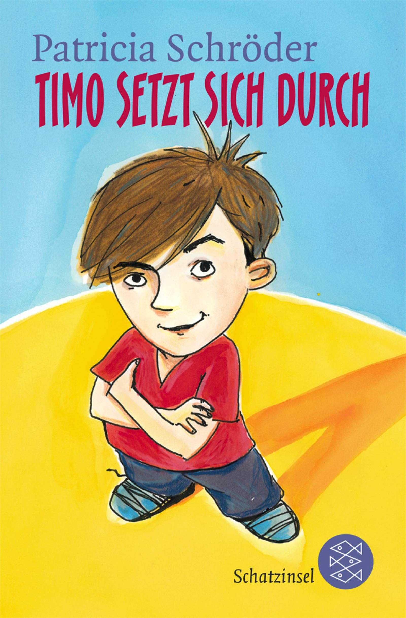 Timo setzt sich durch (Fischer Schatzinsel) Fiction