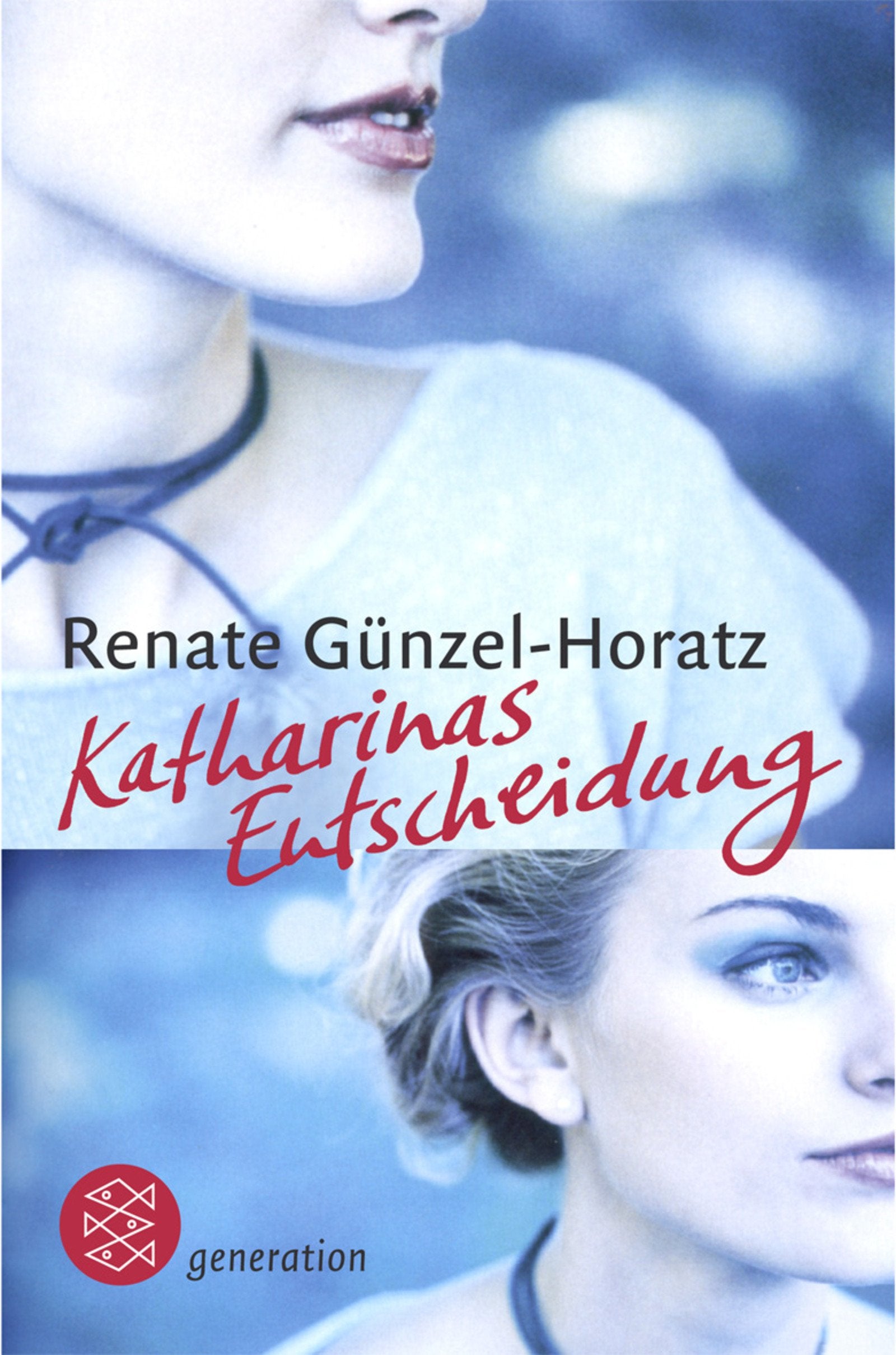 Katharinas Entscheidung: 16 und schwanger (Fischer Schatzinsel) Health, Nutrition & Fitness