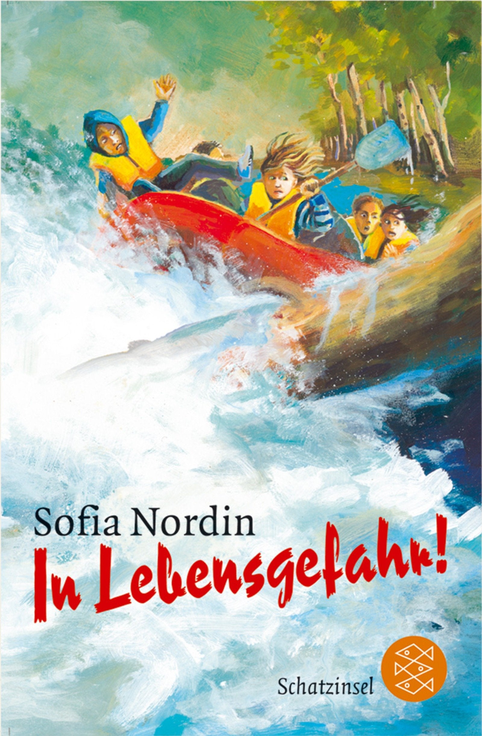 In Lebensgefahr! (Fischer Schatzinsel) Novels & Short Stories