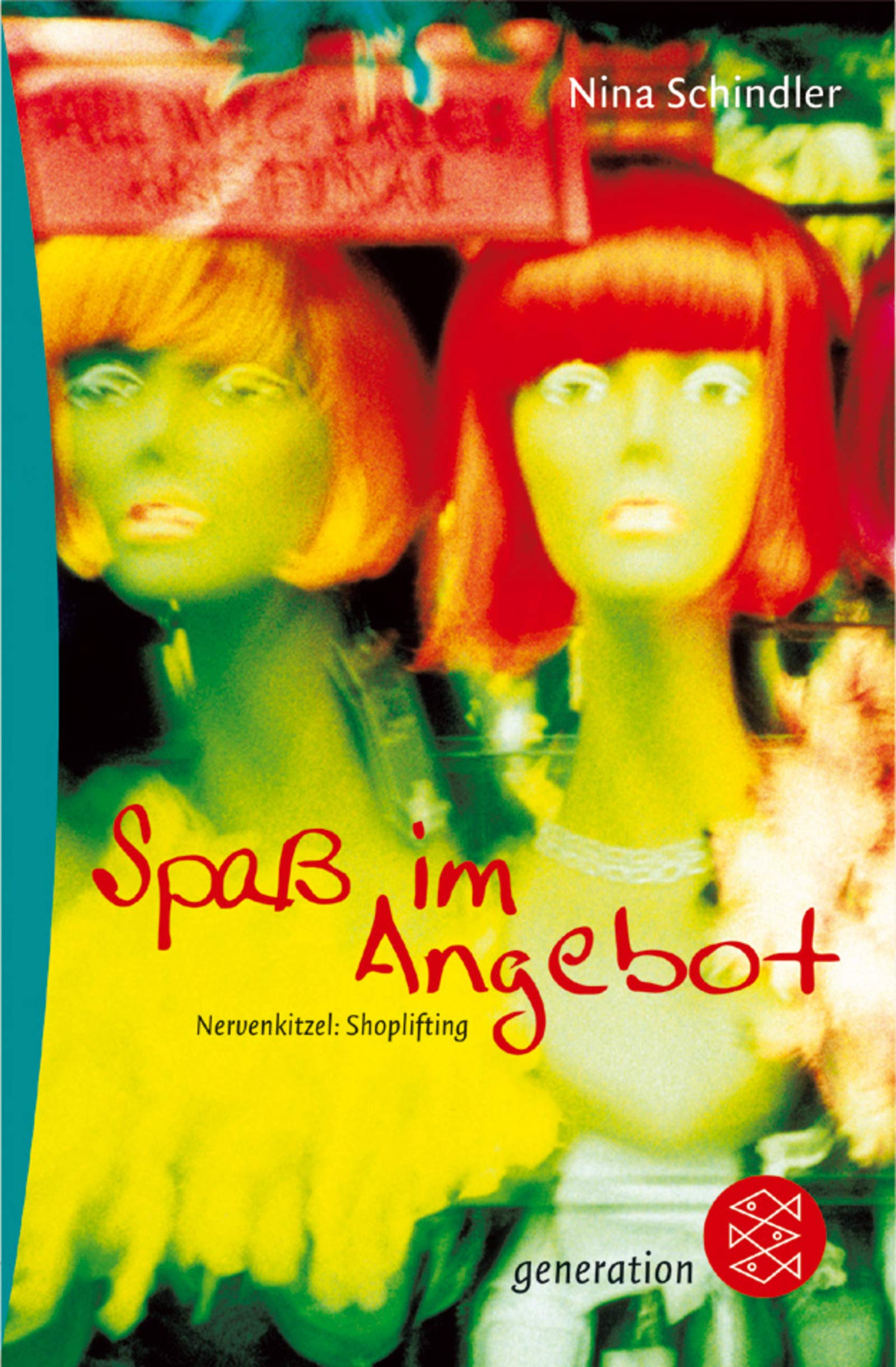 Spaß im Angebot: Nervenkitzel Shoplifting (Fischer Schatzinsel) Fiction