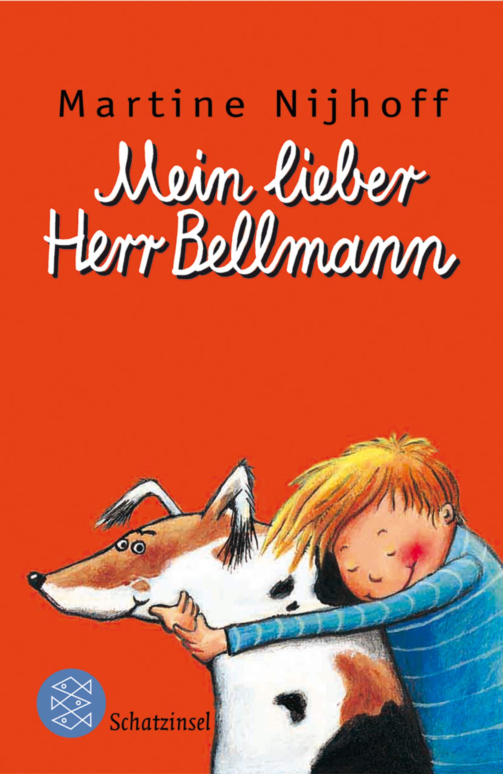 Mein lieber Herr Bellmann (Fischer Schatzinsel) Novels & Short Stories