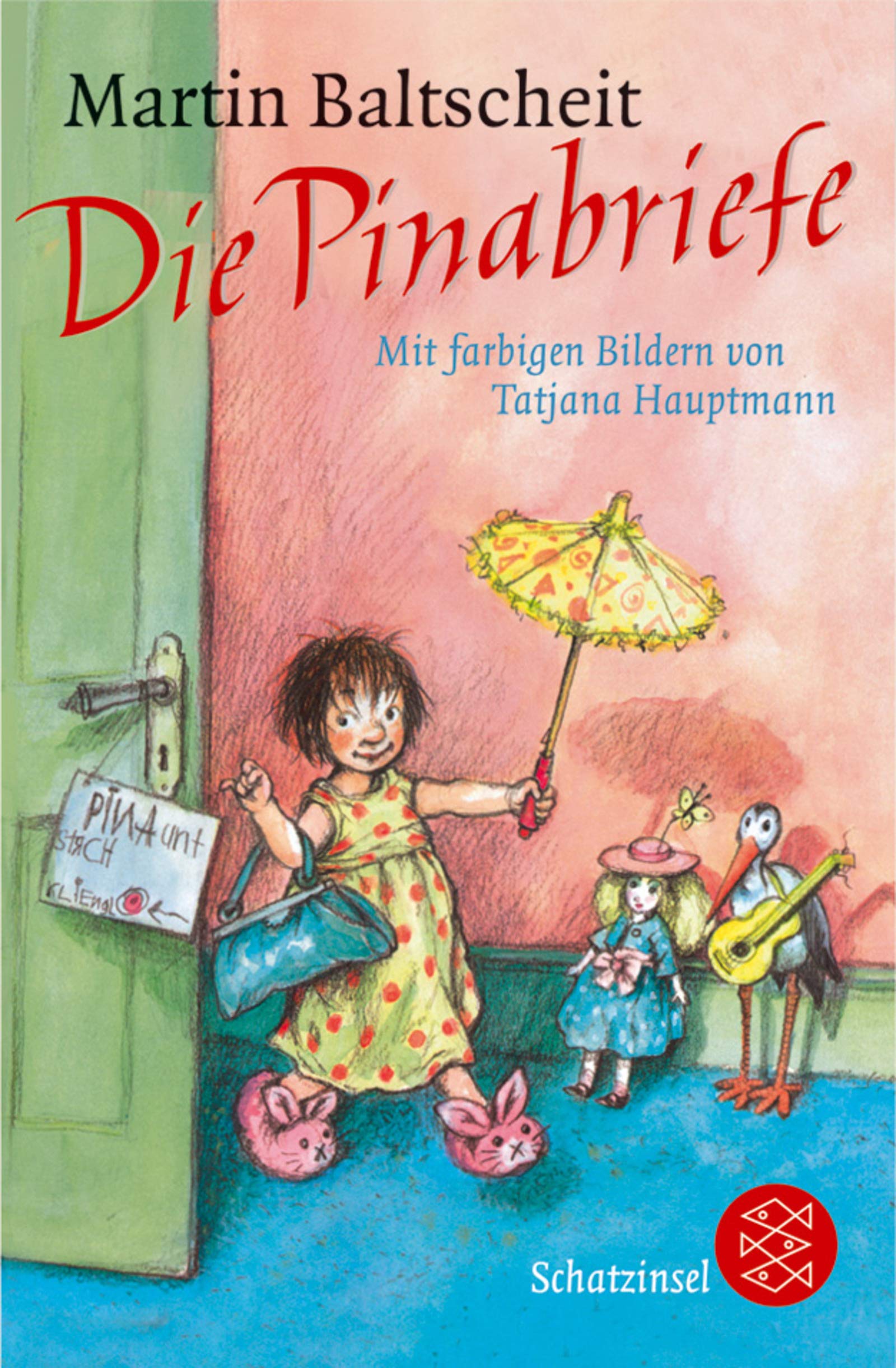 Die Pinabriefe (Fischer Schatzinsel) Novels & Short Stories
