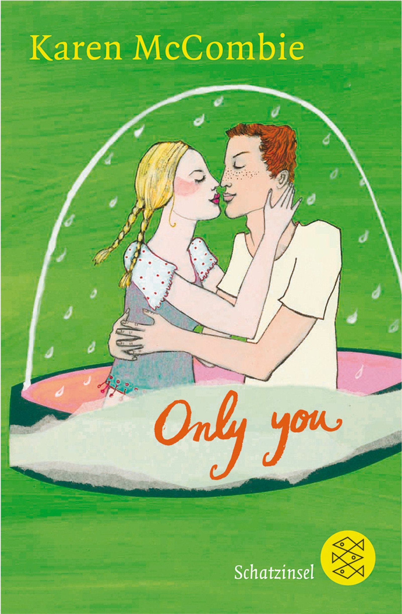 Only you (Schatzinsel TB, Band 80569) Fantasy & Sci-Fi