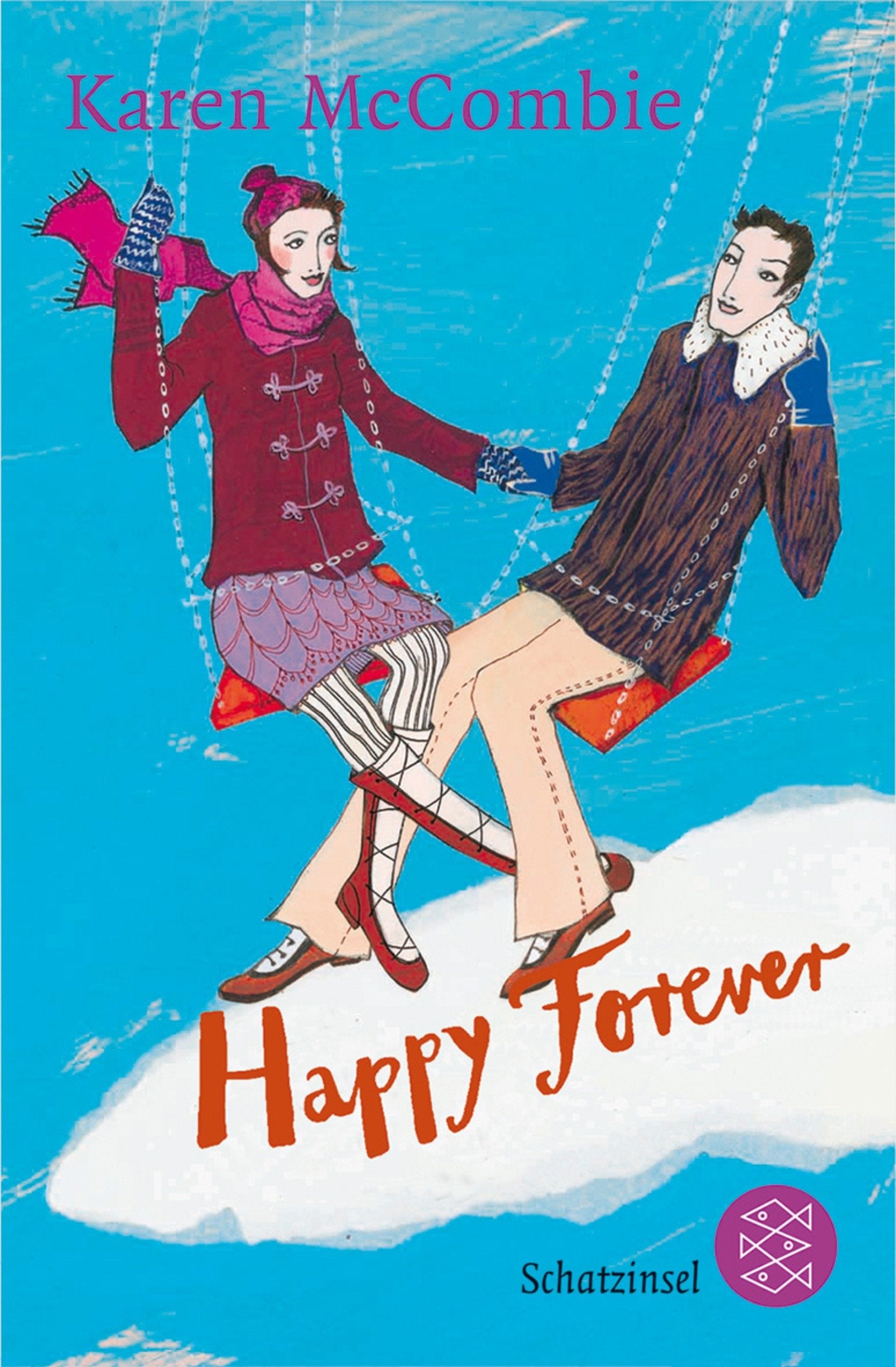 Happy Forever (Schatzinsel TB, Band 80570) Fantasy & Sci-Fi