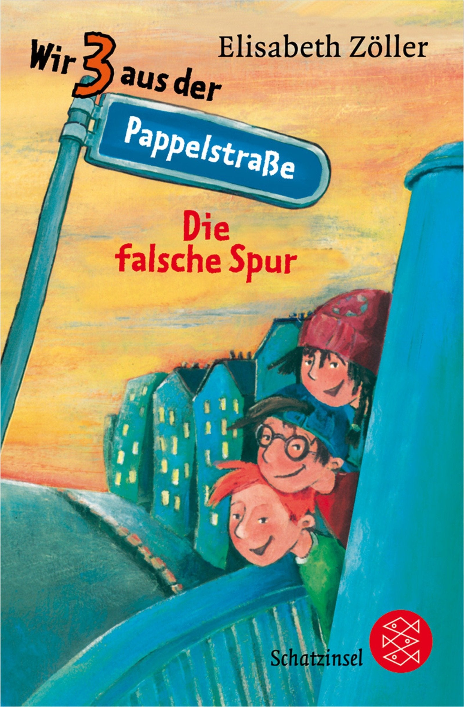 Wir 3 aus der Pappelstraße - Die falsche Spur (Fischer Schatzinsel) Novels & Short Stories