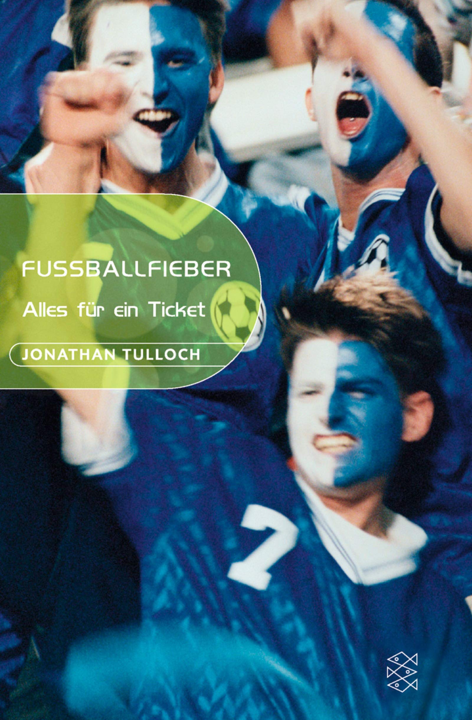Fussballfieber: Alles für ein Ticket (Fischer Schatzinsel) Fantasy & Sci-Fi